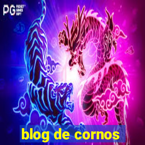 blog de cornos