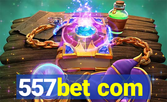 557bet com