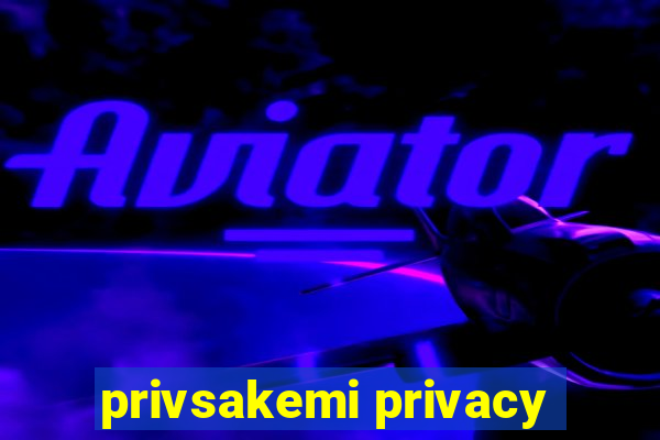 privsakemi privacy