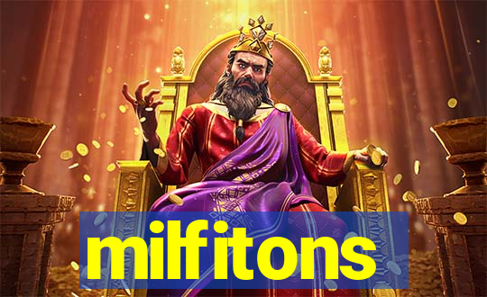 milfitons