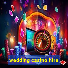 wedding casino hire