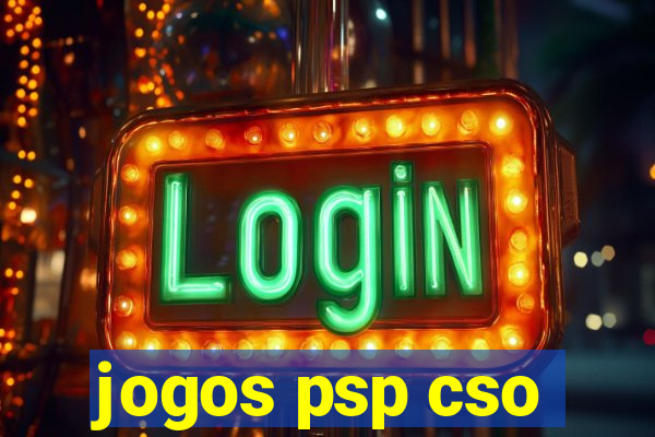 jogos psp cso