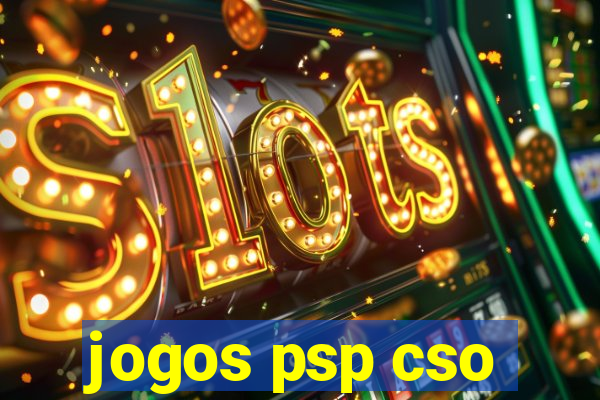 jogos psp cso