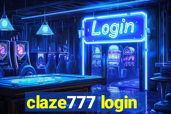 claze777 login