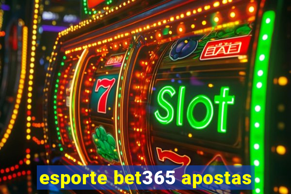 esporte bet365 apostas