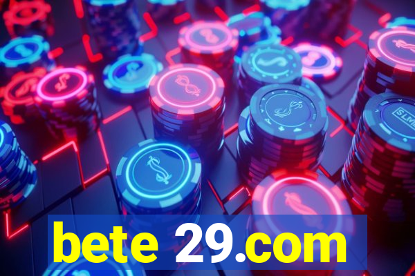 bete 29.com