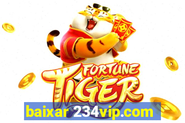 baixar 234vip.com