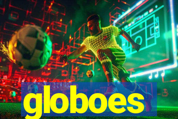 globoes