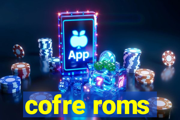 cofre roms