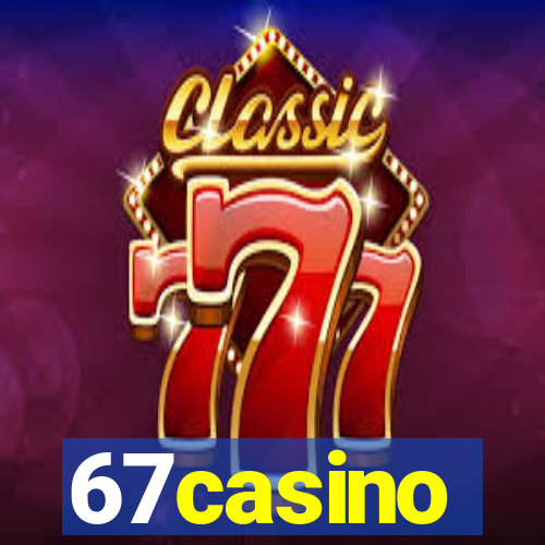 67casino