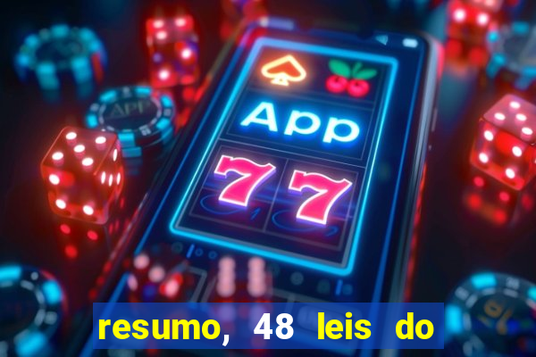 resumo, 48 leis do poder pdf