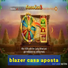 blazer casa aposta