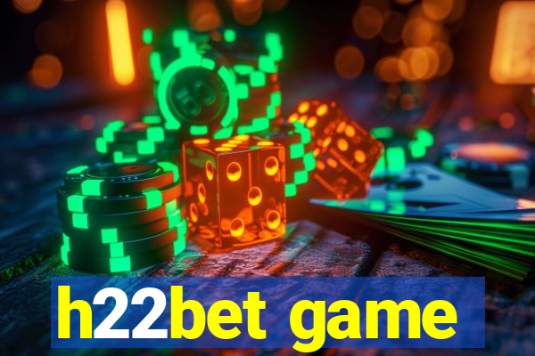 h22bet game