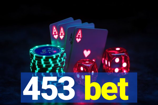 453 bet