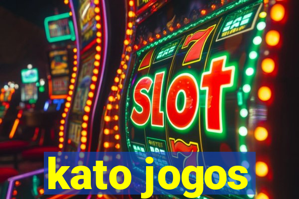 kato jogos