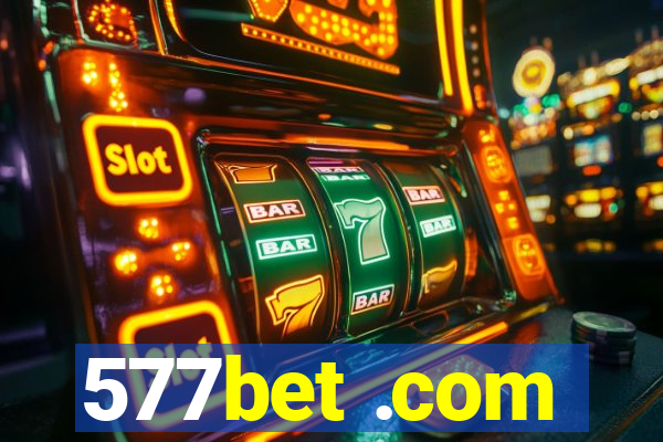 577bet .com