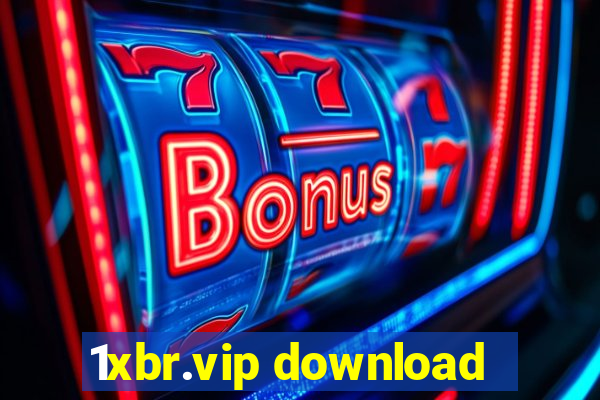 1xbr.vip download