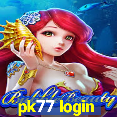 pk77 login