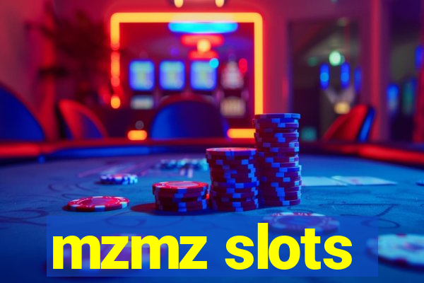 mzmz slots