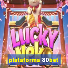 plataforma 80bet