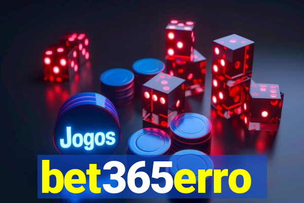 bet365erro