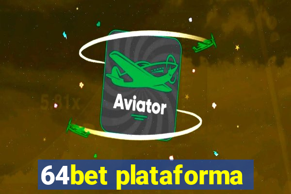 64bet plataforma