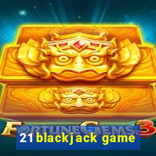 21 blackjack game