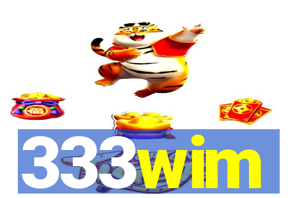 333wim