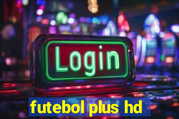 futebol plus hd