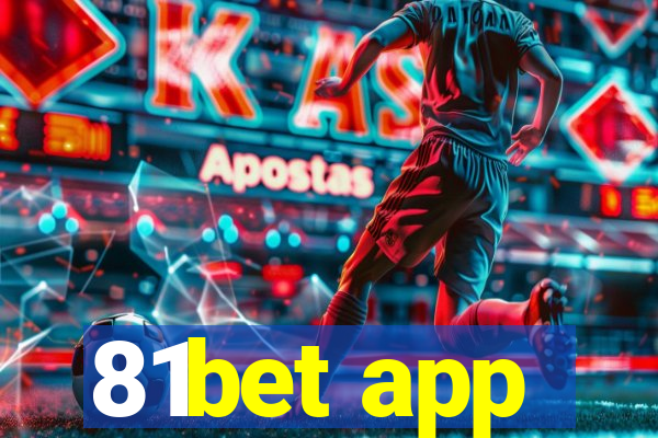 81bet app