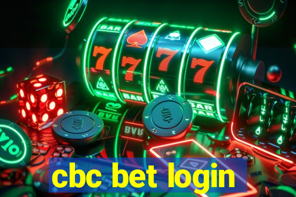 cbc bet login