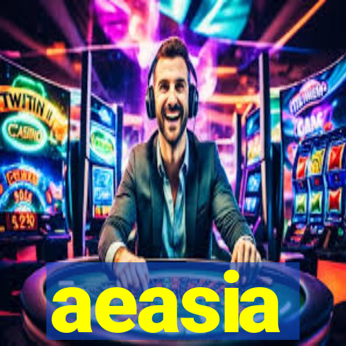 aeasia