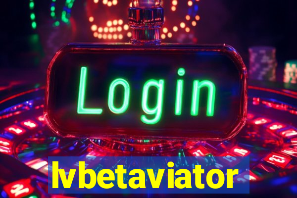 lvbetaviator