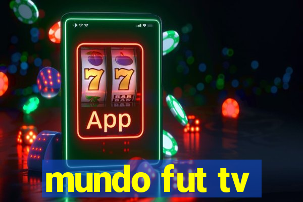 mundo fut tv