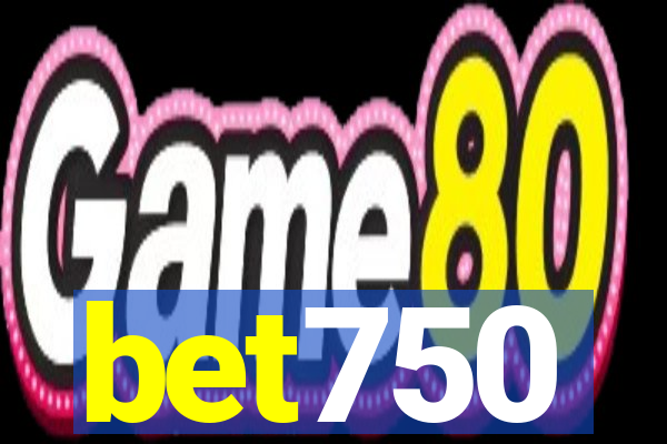 bet750