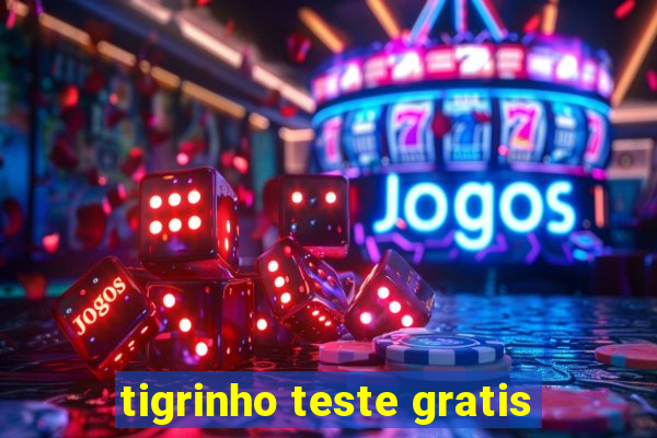 tigrinho teste gratis