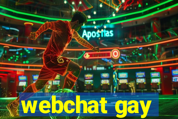 webchat gay