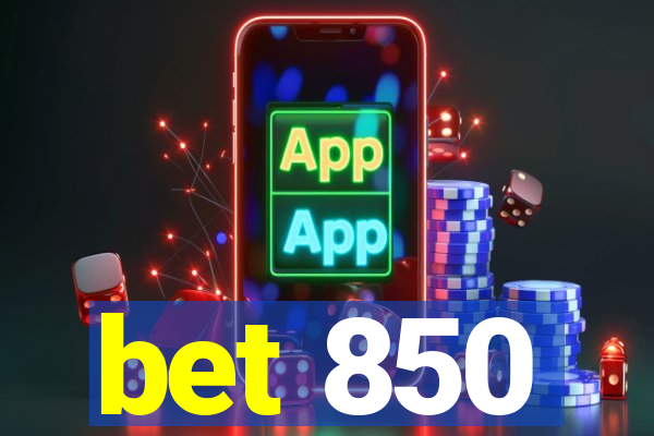 bet 850