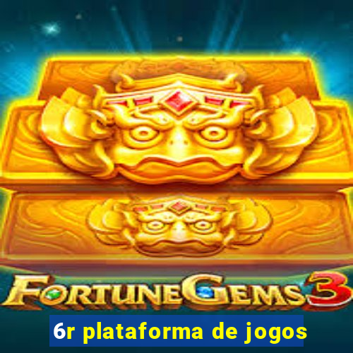 6r plataforma de jogos