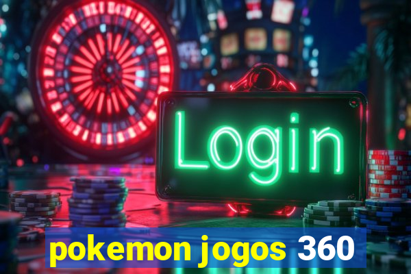 pokemon jogos 360