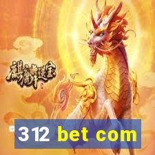 312 bet com