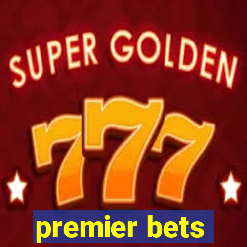 premier bets