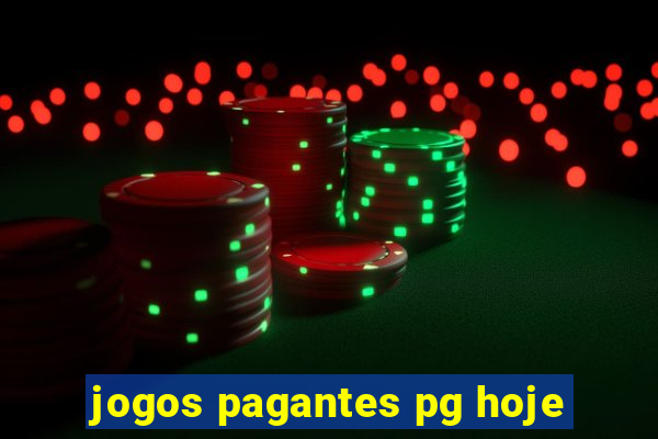 jogos pagantes pg hoje