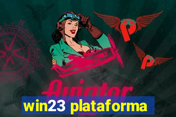 win23 plataforma