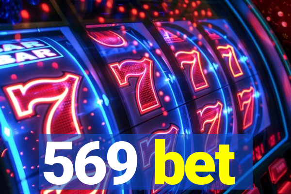 569 bet