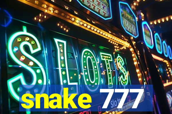 snake 777