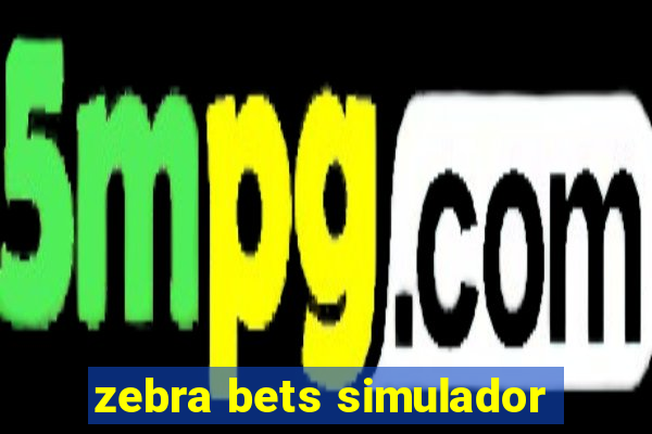 zebra bets simulador