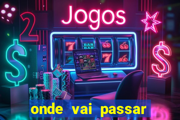 onde vai passar jogo do vasco