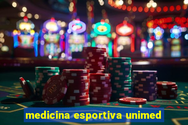 medicina esportiva unimed