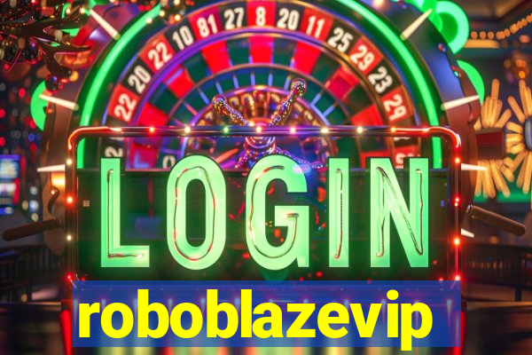 roboblazevip